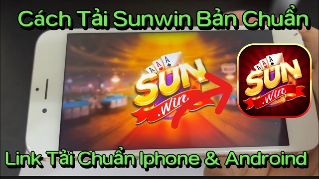 Tải Sunwin từ cửa hàng ứng dụng của điện thoại